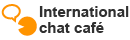 International chat cafe